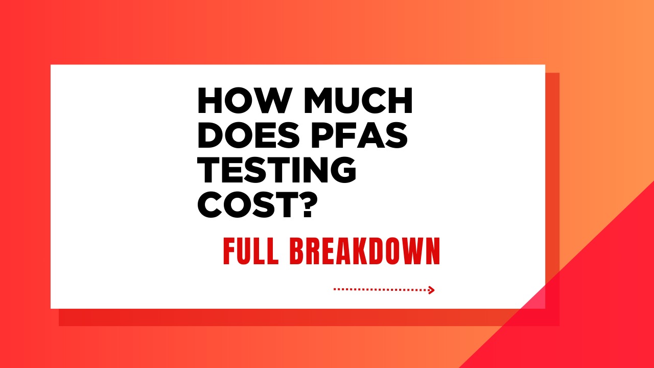 PFAS Testing Cost