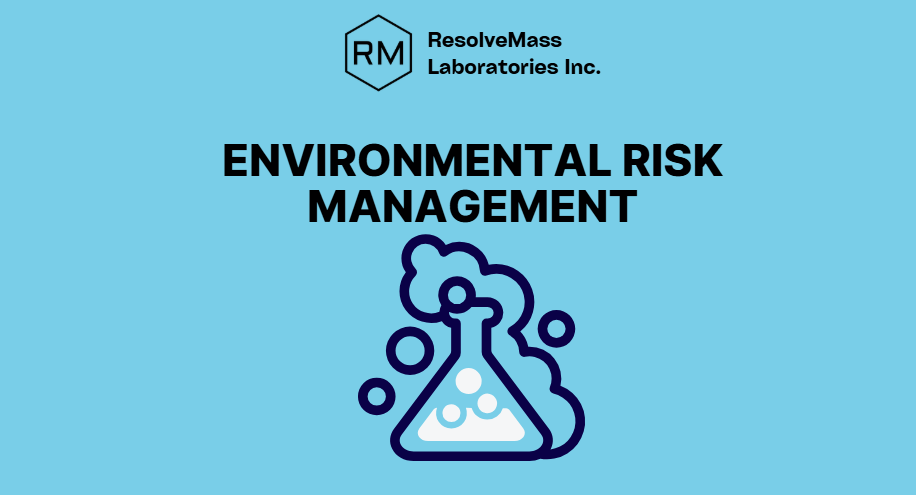 ENVIRONMENTAL RISK