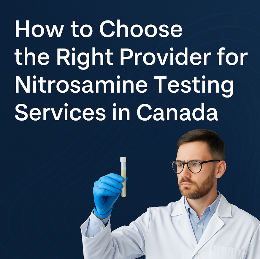 Nitrosamine Testing Services in Canada