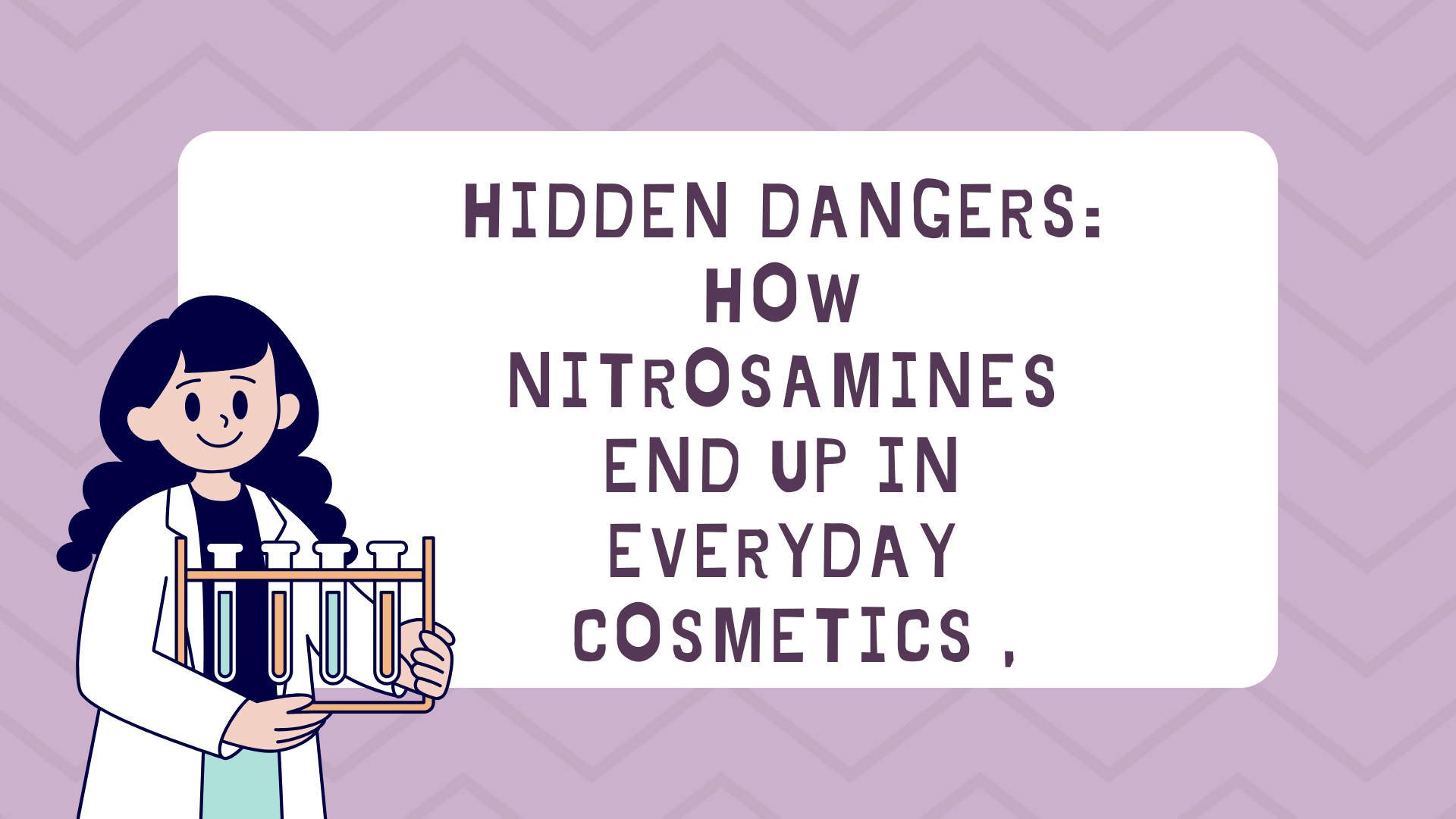 Nitrosamines in Cosmetics
