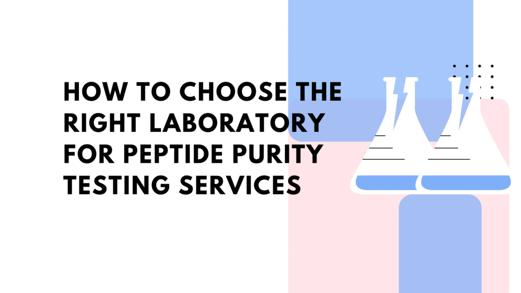Peptide Purity Testing Peptide Purity Testing