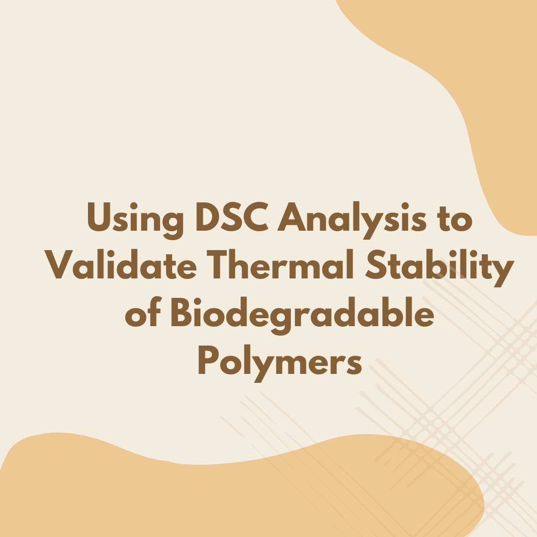 DSC Analysis of Biodegradable Polymers