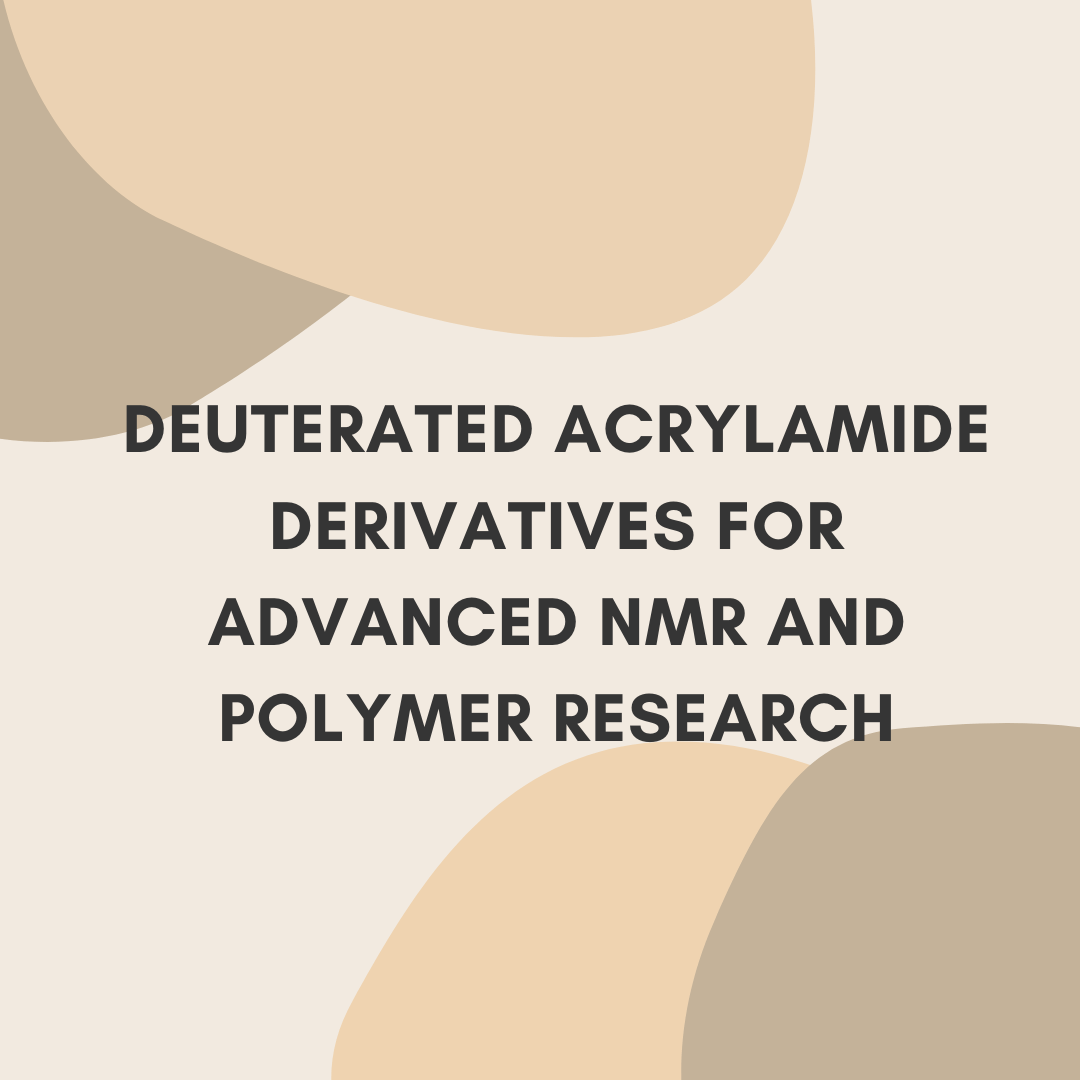 Deuterated Acrylamide