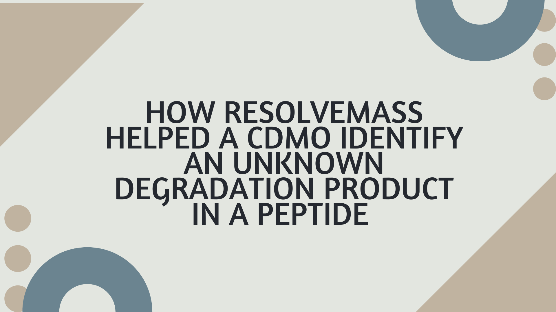 Peptide Degradation Product Characterization