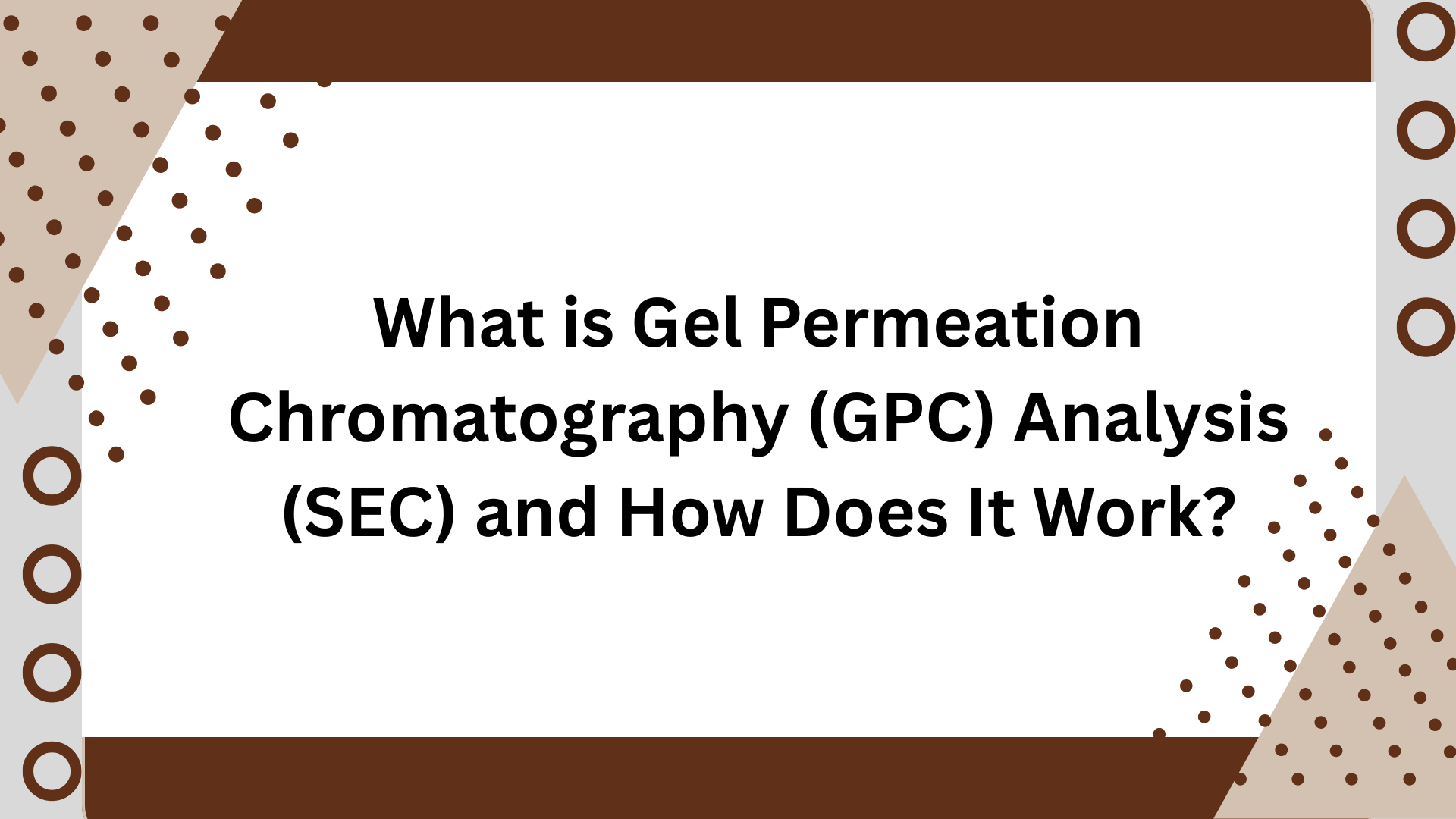 What is Gel Permeation Chromatography