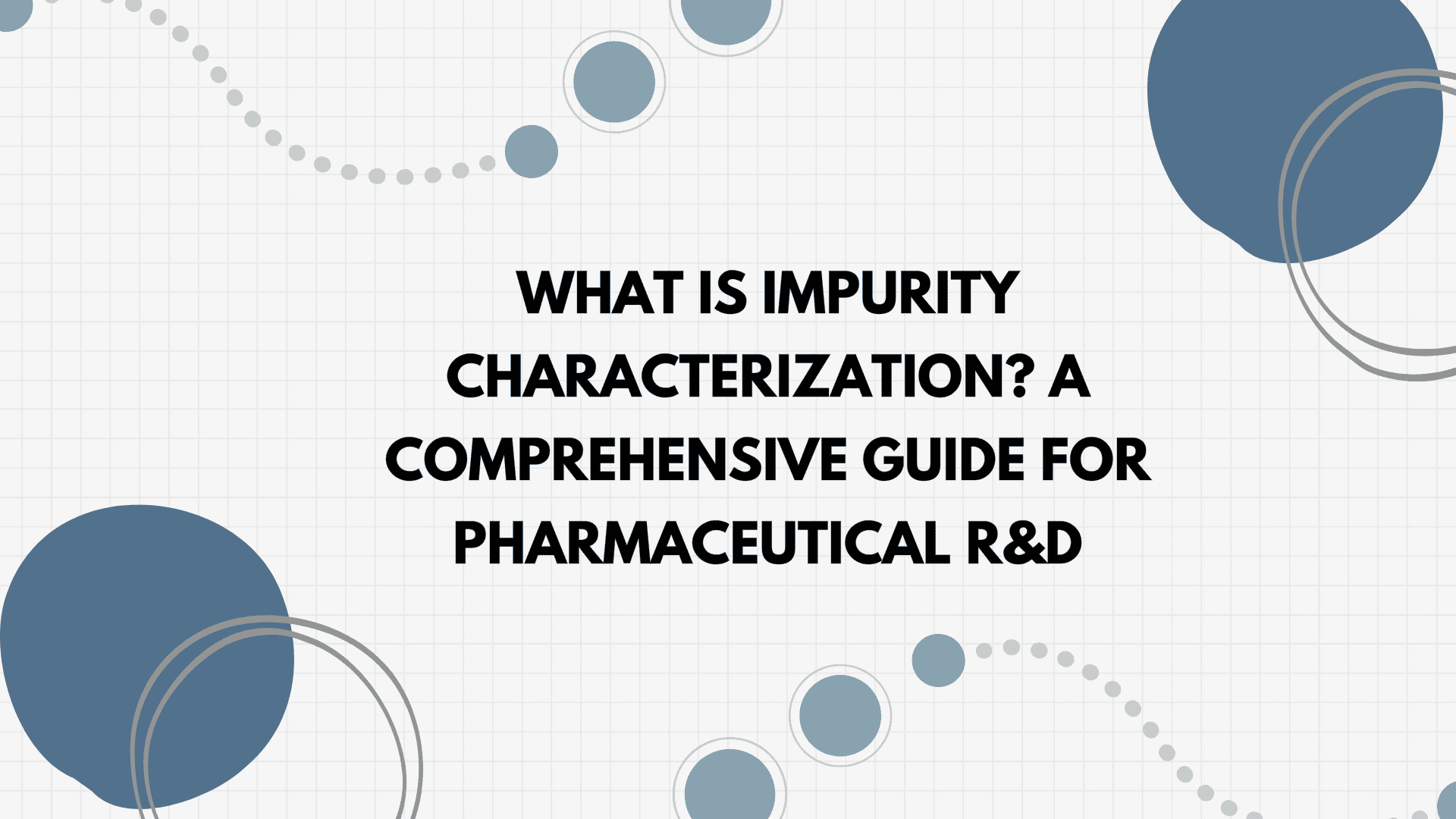 What is Impurity Characterization