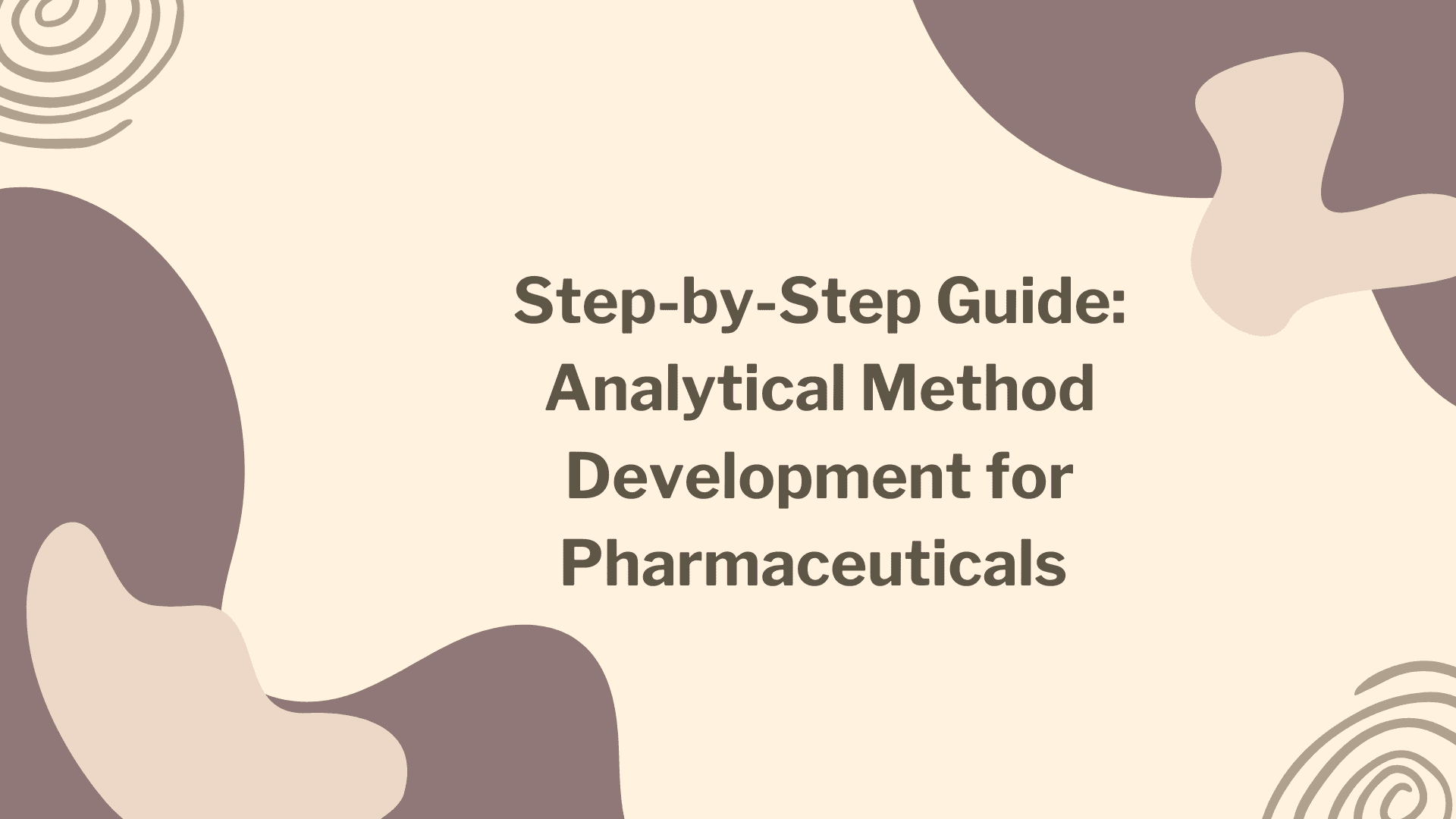 Method Development for Pharmaceuticals
