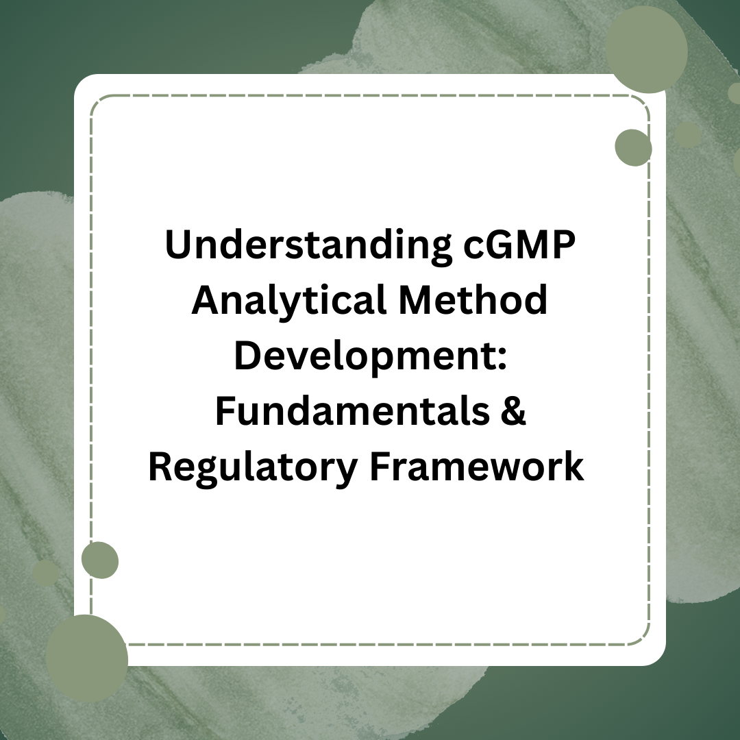 cGMP Analytical Method Development