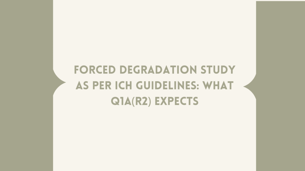 Forced Degradation Study ICH Guideline