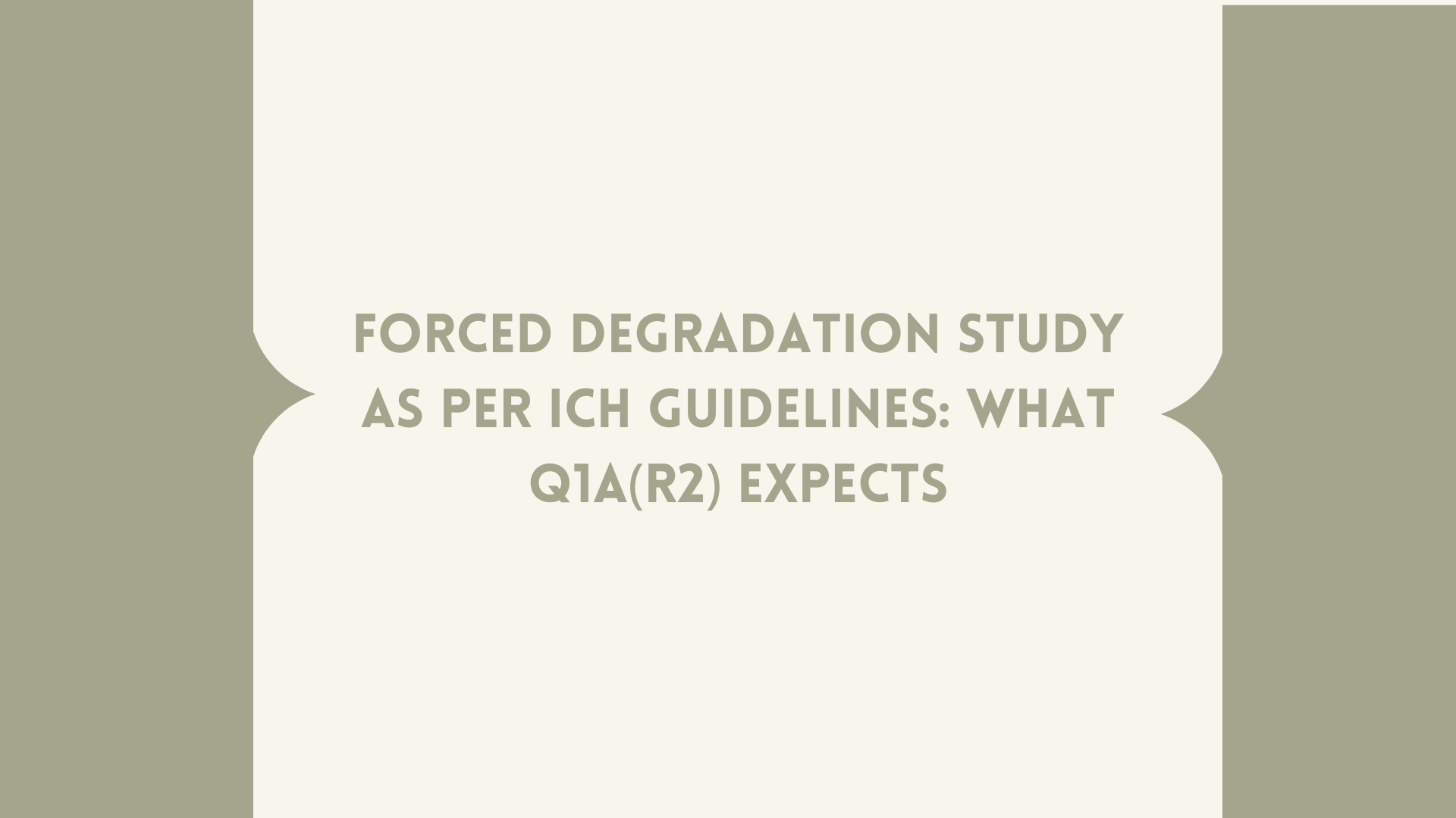 Forced Degradation Study ICH Guideline