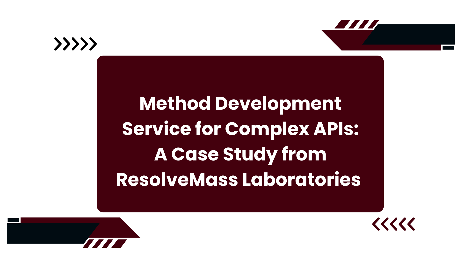 Method Development for Complex APIs