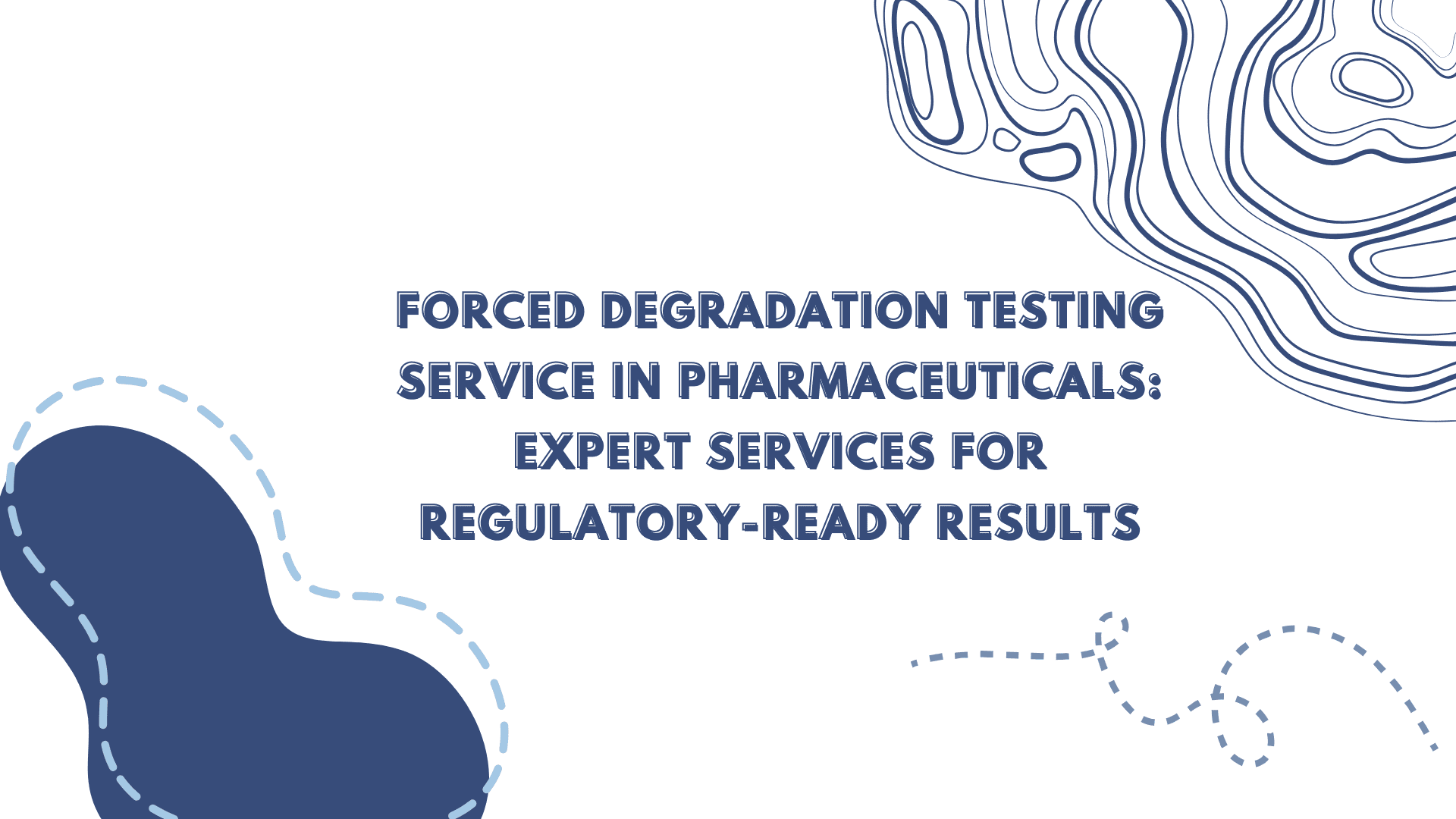 Forced Degradation Testing Service in Pharmaceuticals