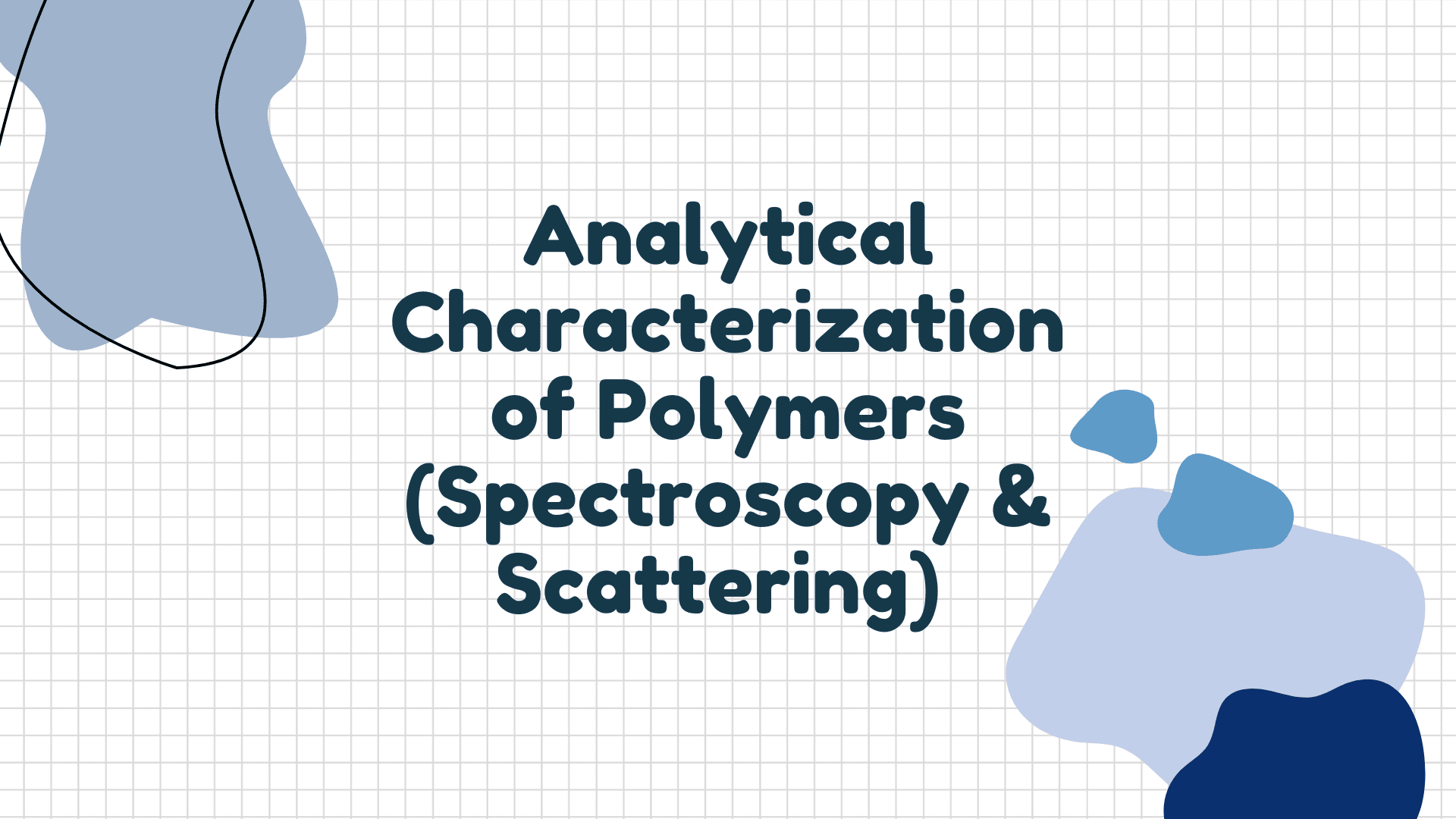 Polymer Characterization Light Scattering
