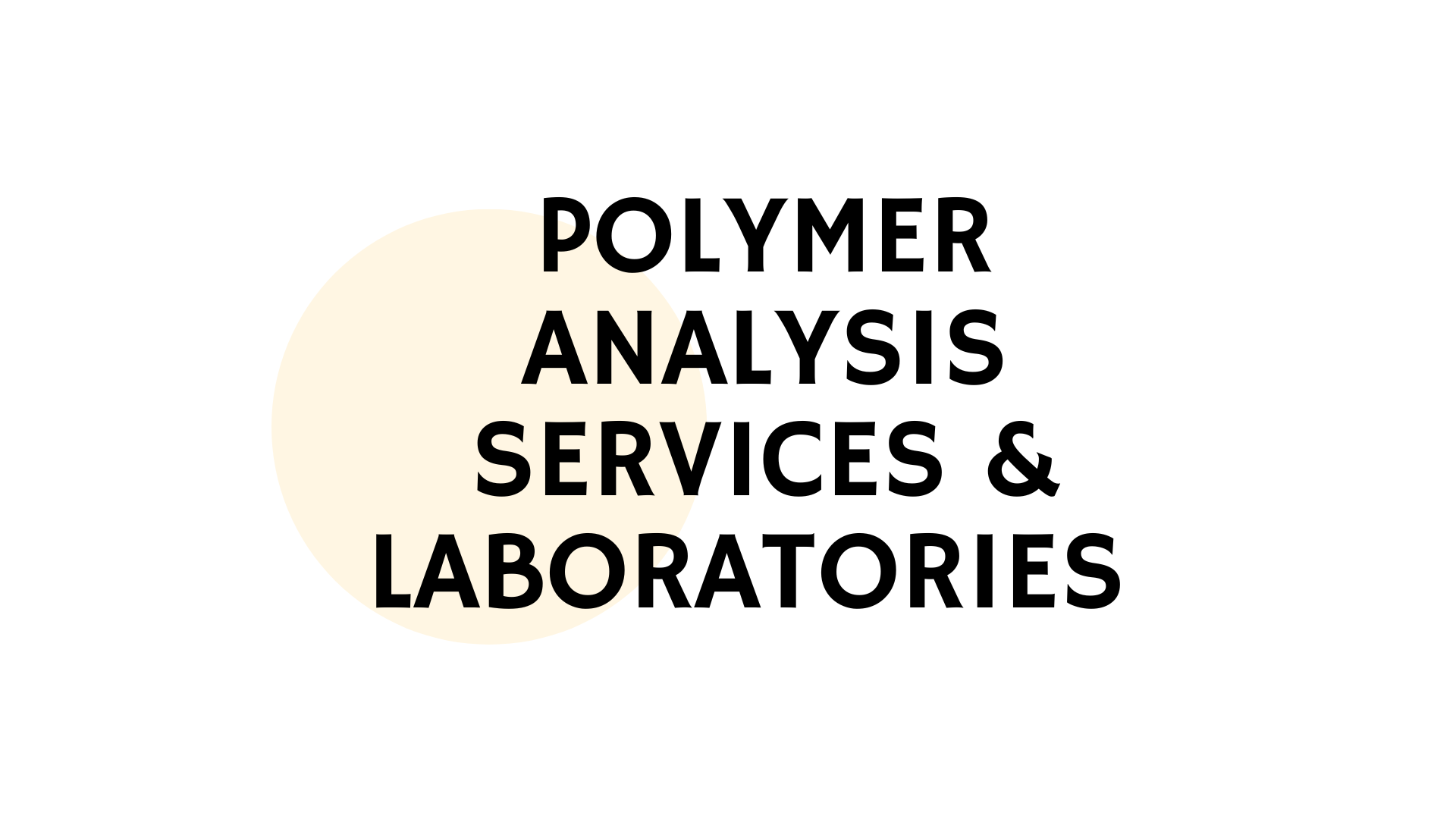 Polymer Analysis Laboratory