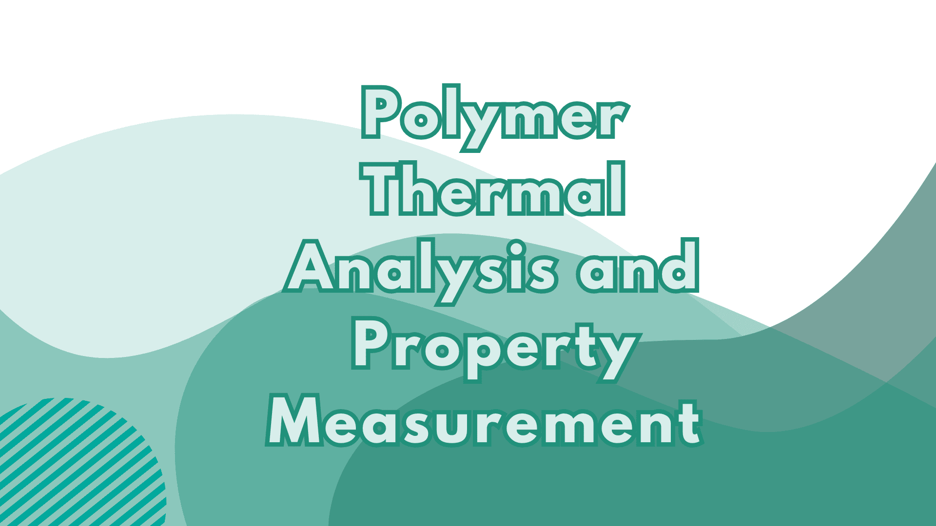 Polymer Thermal Analysis