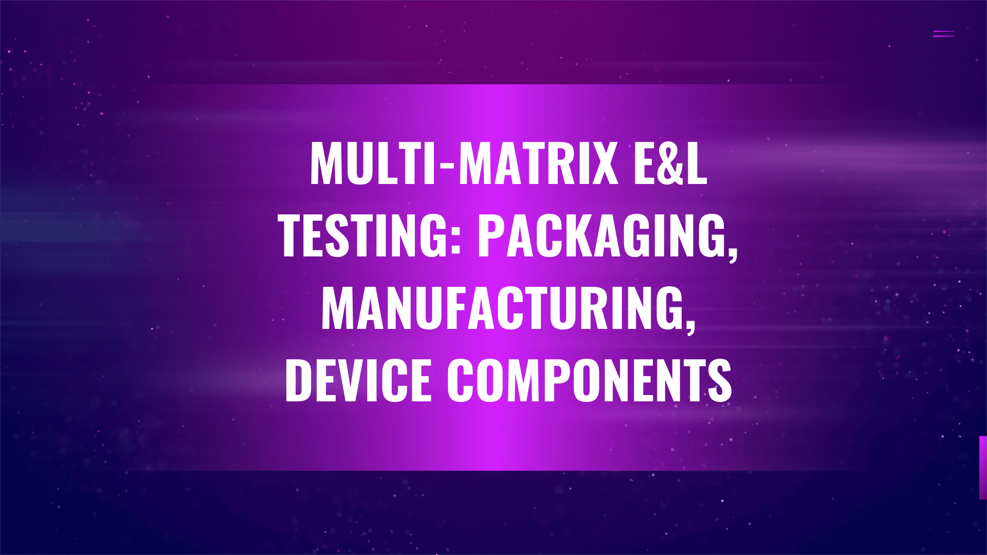 Multi-Matrix E&L Testing Services