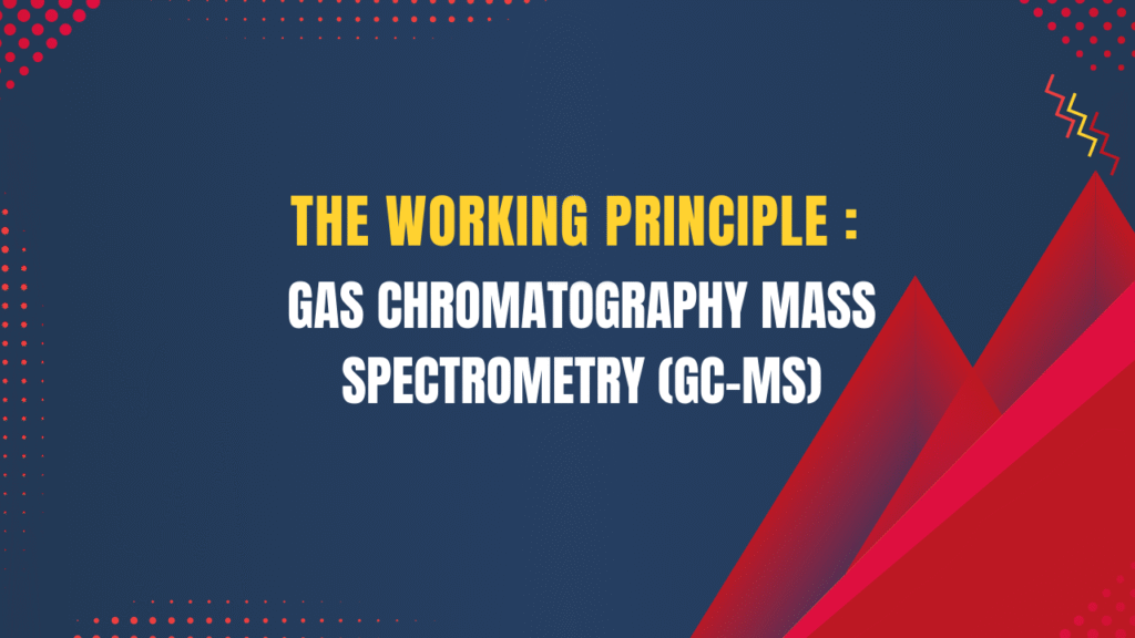The Working Principle of Gas Chromatography Mass Spectrometry (GC-MS) Explained The Working Principle of Gas Chromatography Mass Spectrometry (GC-MS) Explained