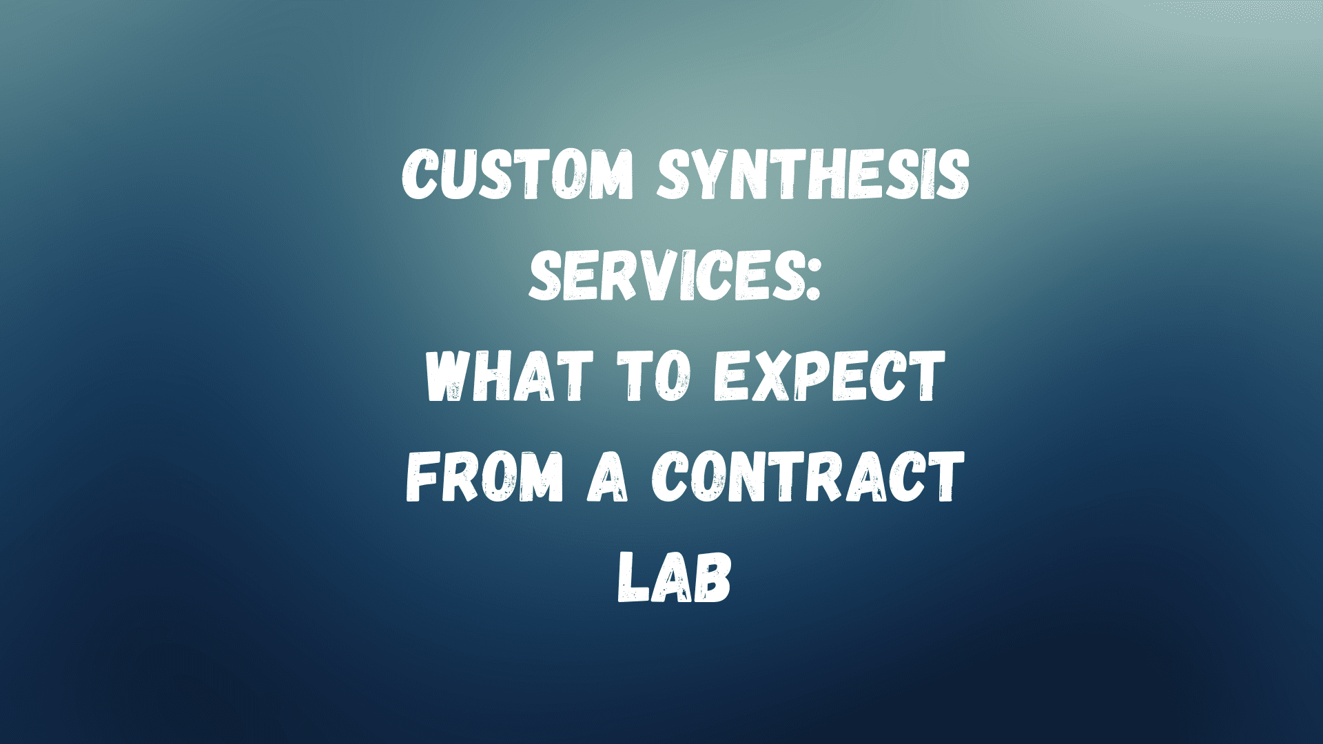 Custom Synthesis Services Contract Lab