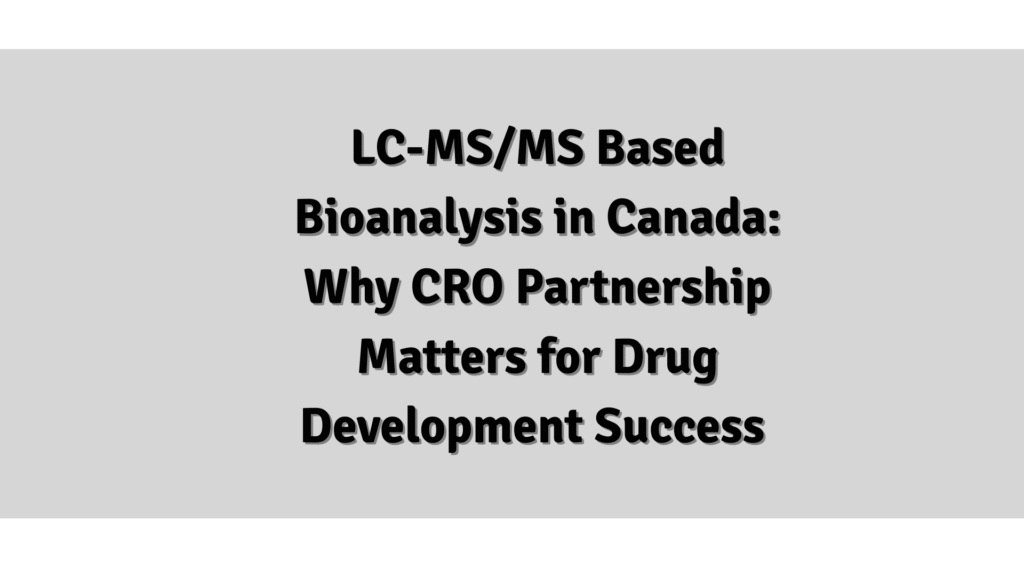 Bioanalysis in Canada