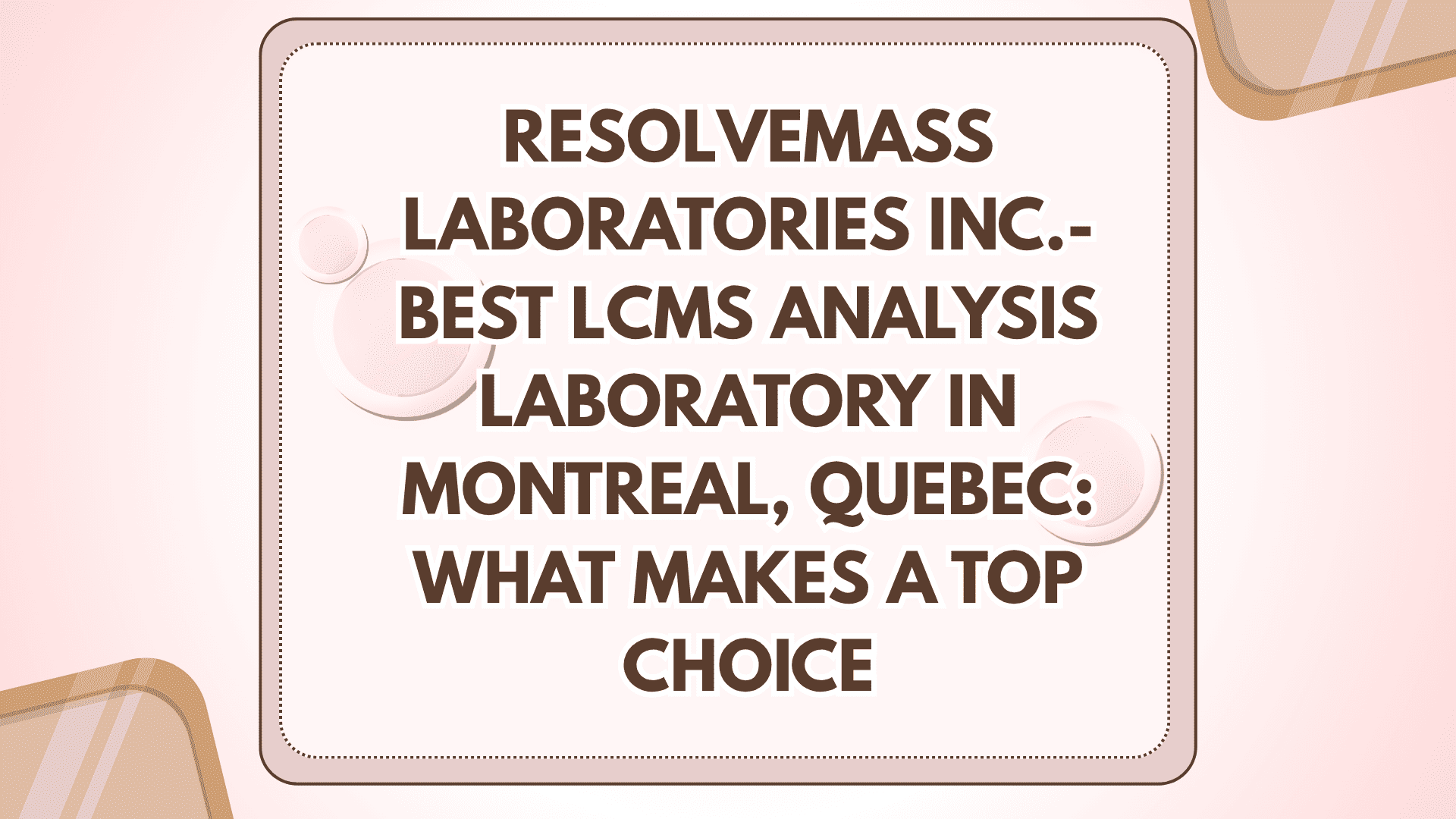 LCMS Analysis in Montreal, Quebec