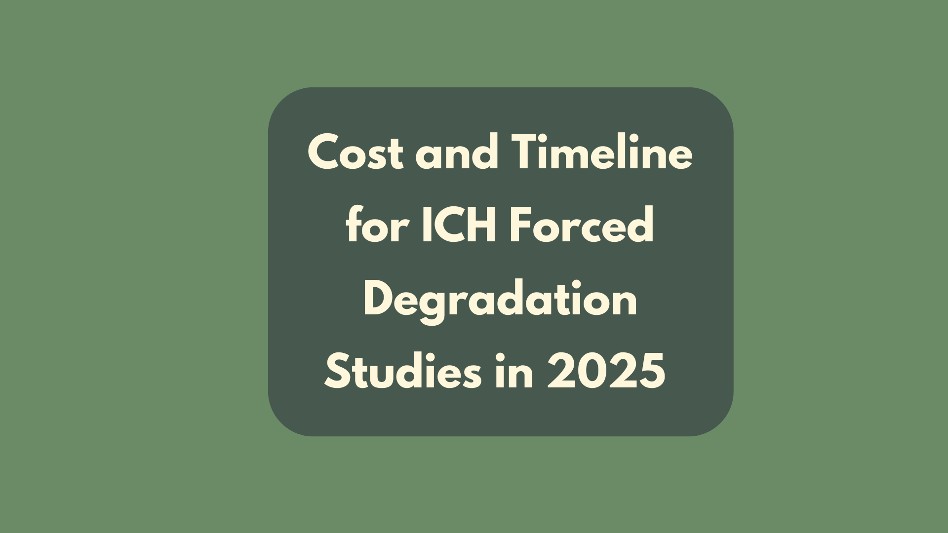 Forced Degradation Studies Cost