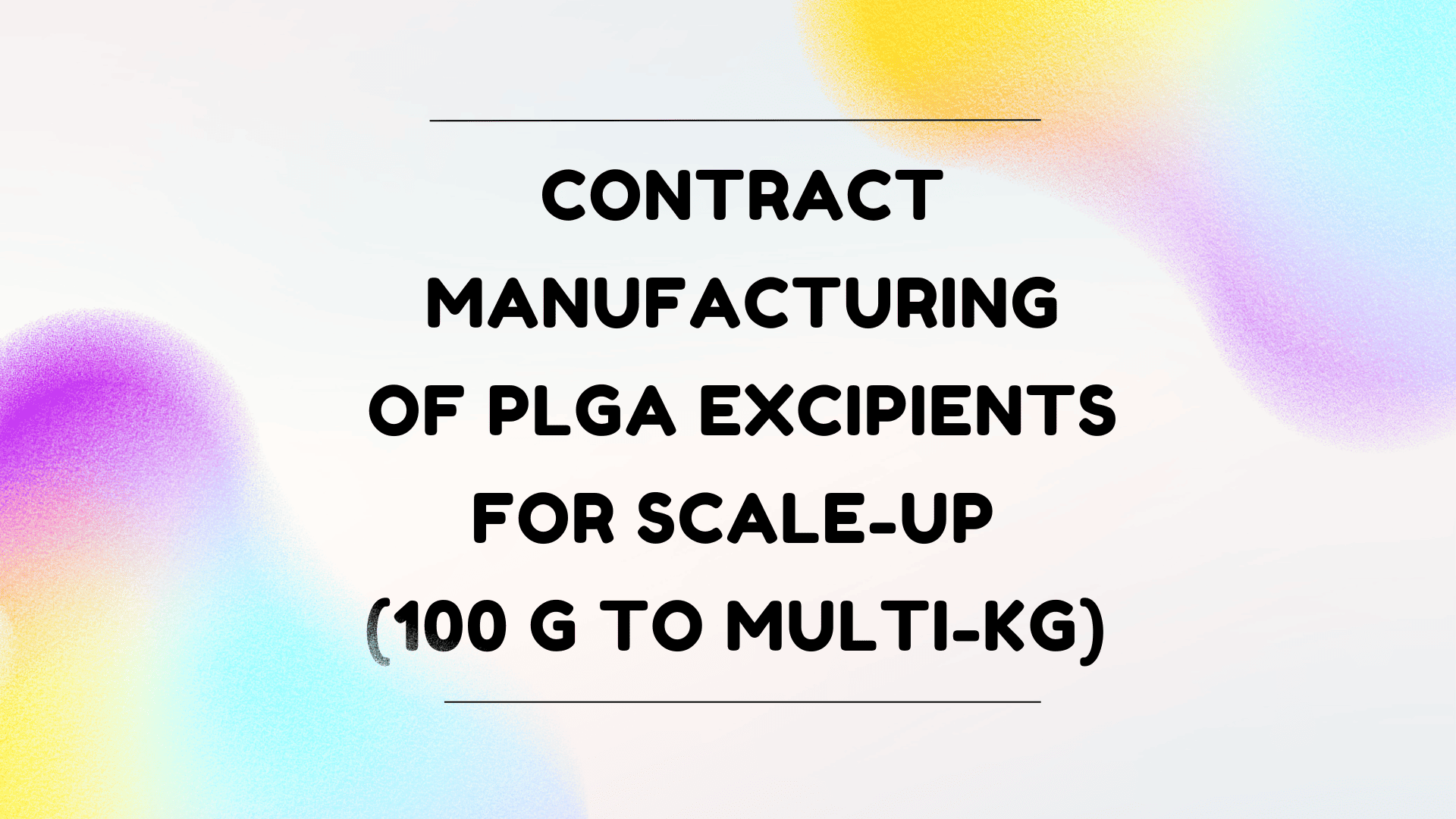 PLGA Contract Manufacturing
