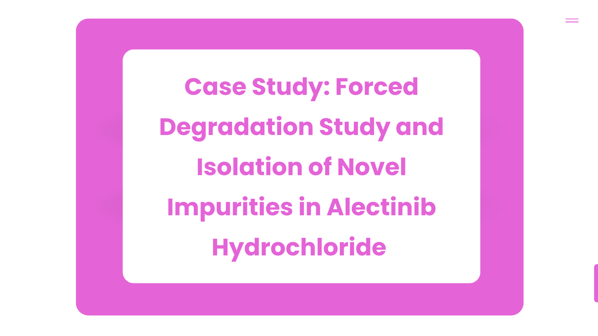 Forced Degradation Study and Impurity Characterization of Alectinib