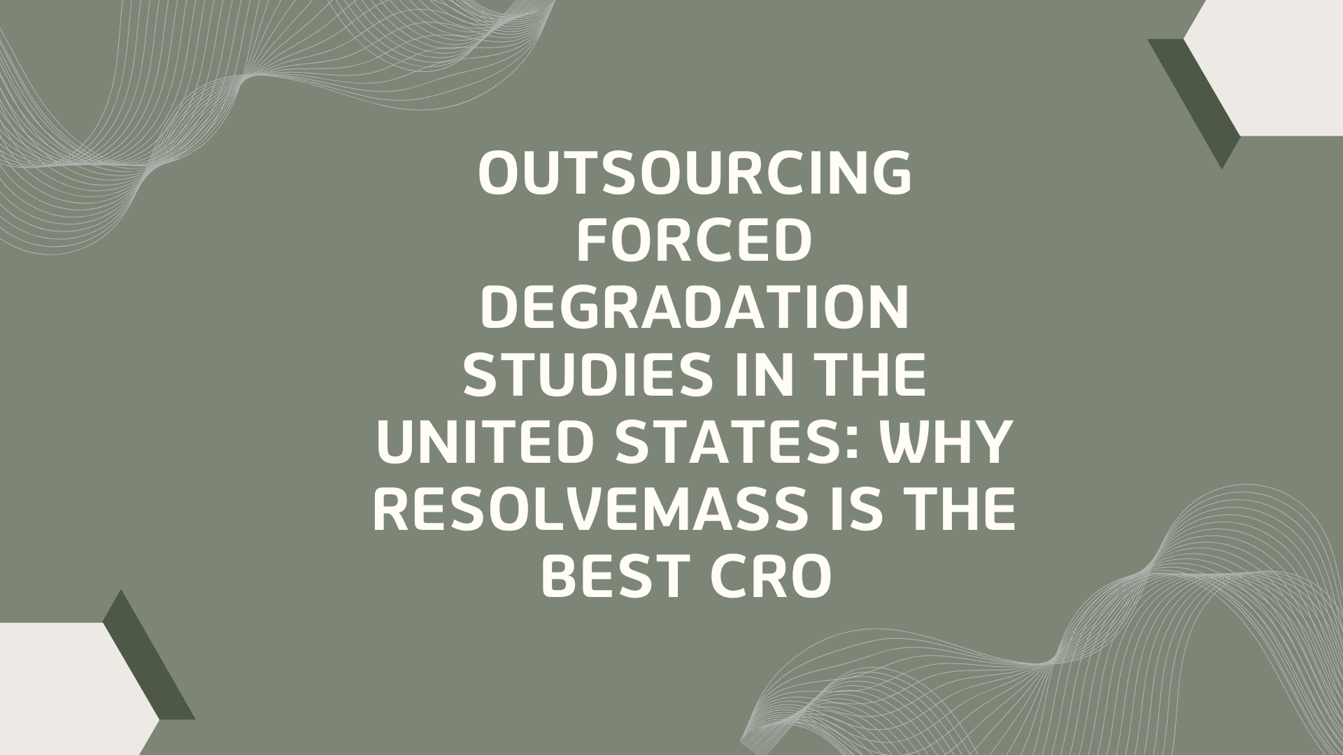 Outsourcing Forced Degradation Studies in the United States