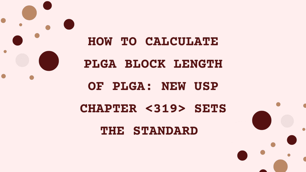 How to Calculate Block Length of PLGA