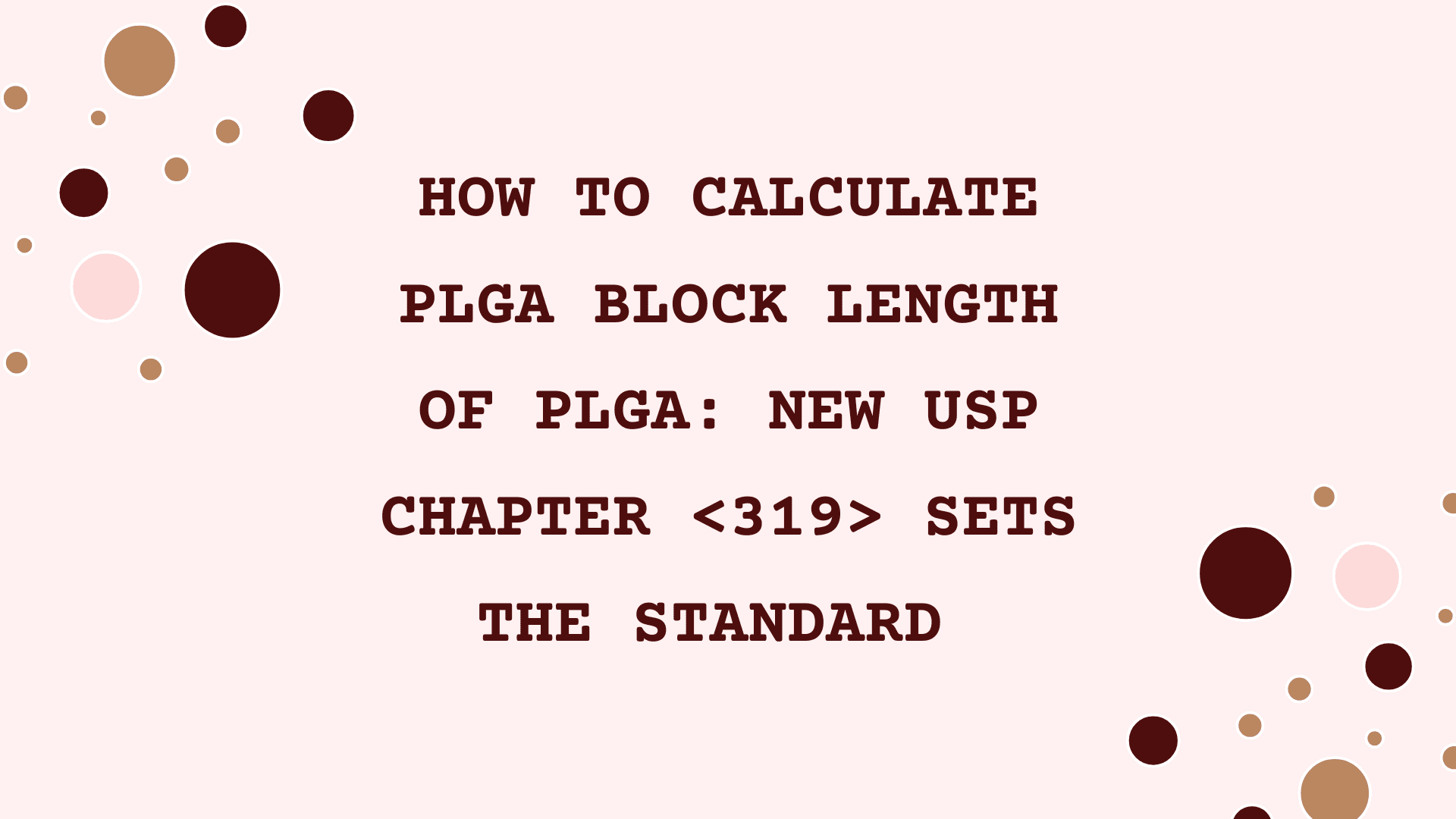 How to Calculate Block Length of PLGA