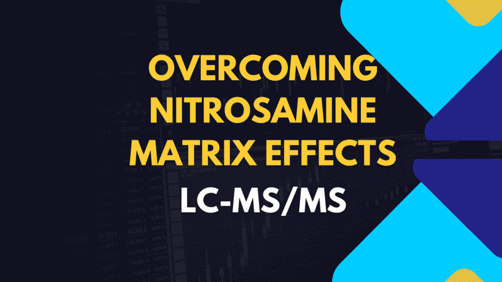 Overcoming Matrix Effects in LC-MS/MS