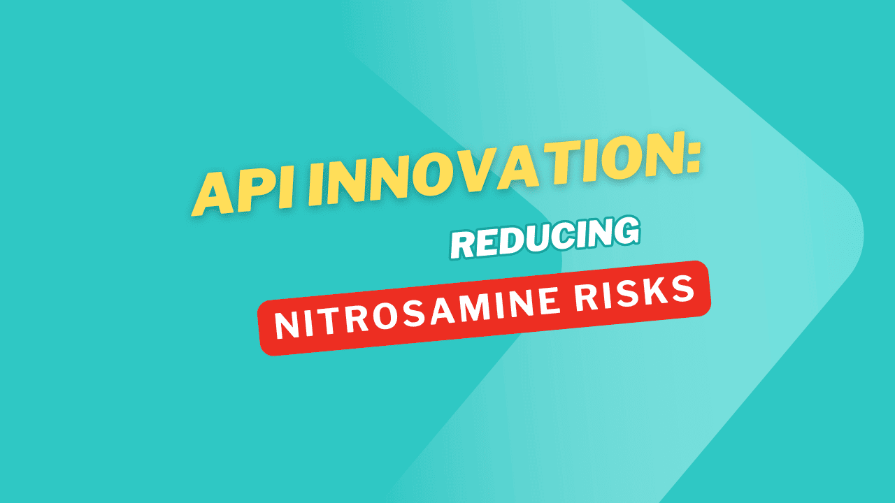 API Synthesis Optimization to reduce Nitrosamine Risk