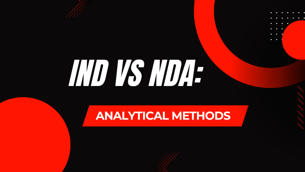 Analytical Method Development for IND and NDA