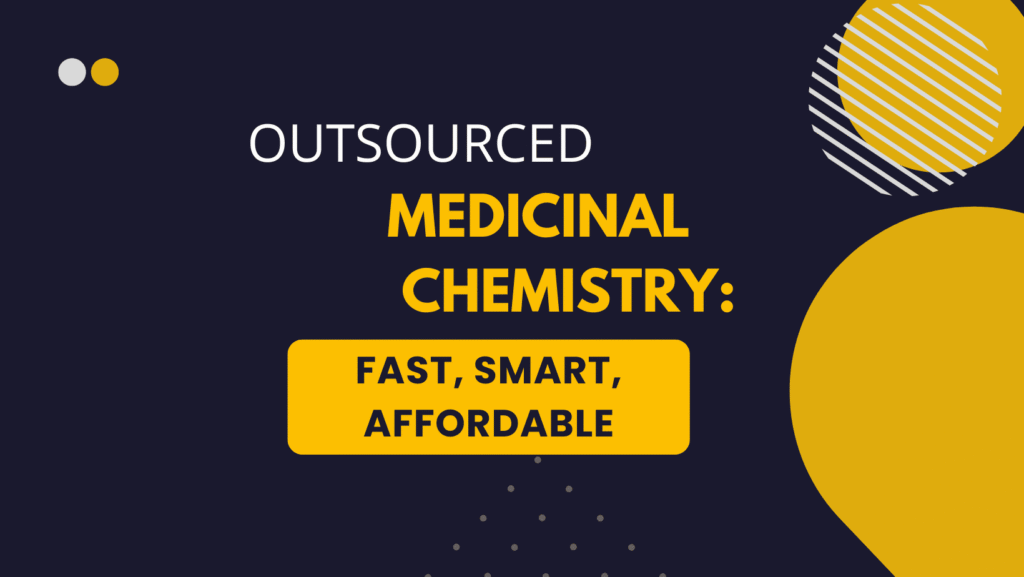 Outsourced Medicinal Chemistry for Startups