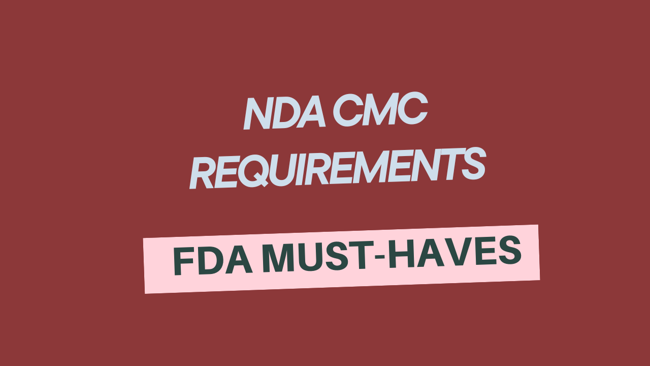 NDA CMC Requirements