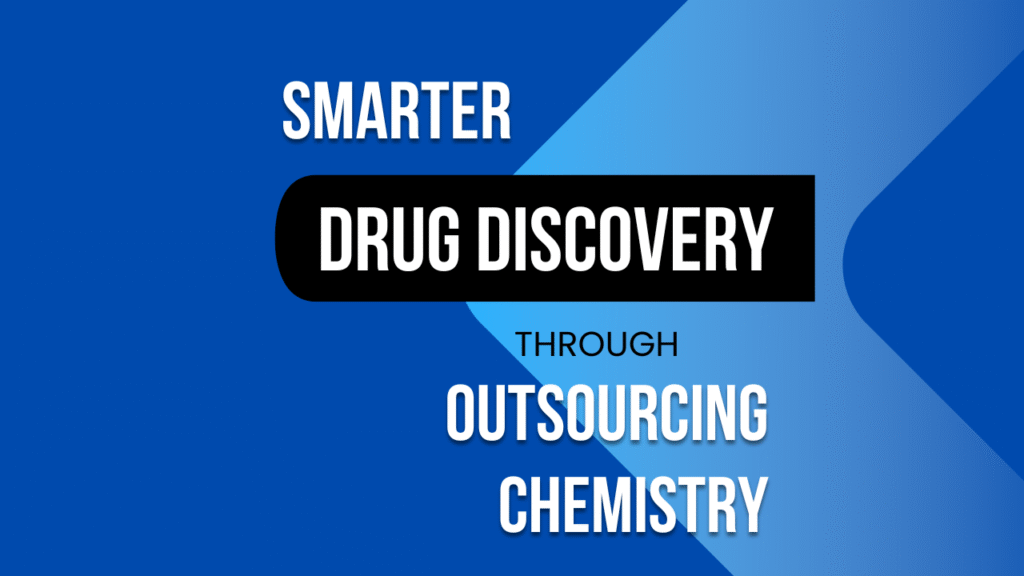 Outsourced Chemistry in Drug Discovery
