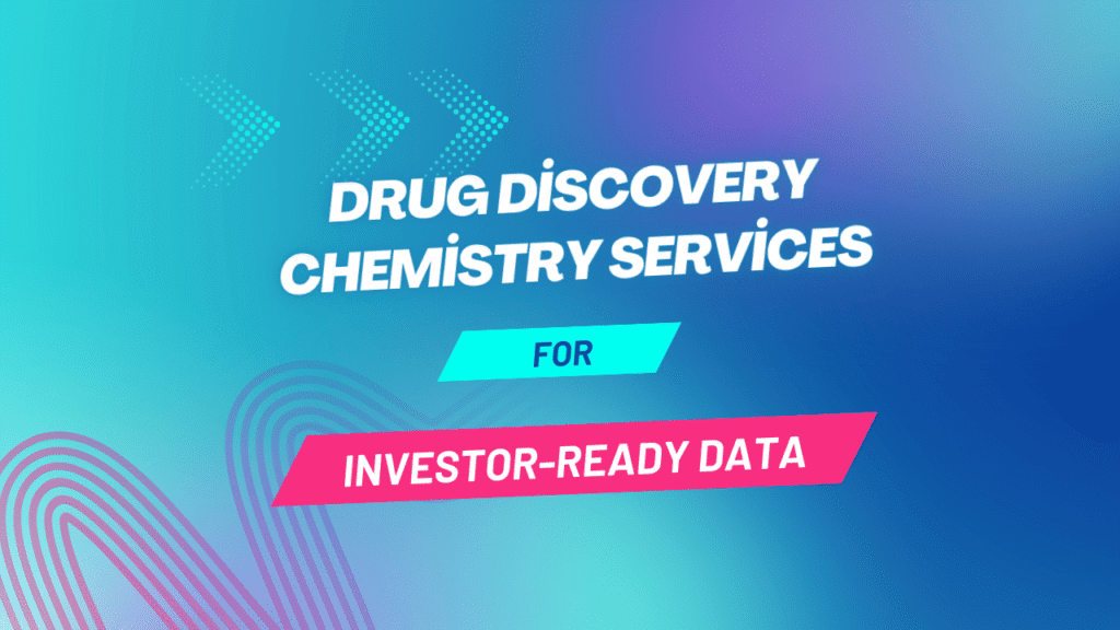 Drug Discovery Chemistry Services