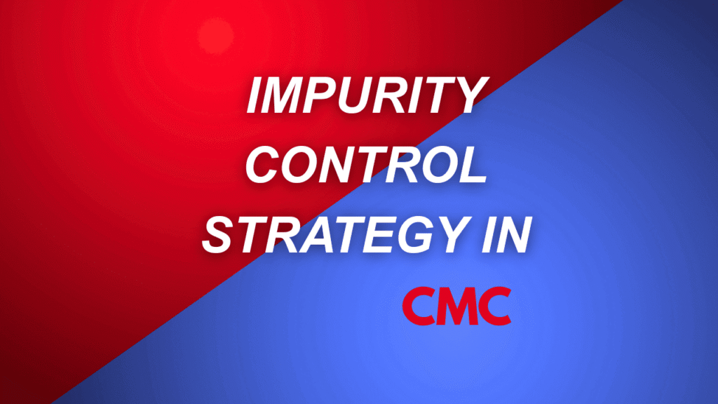 Impurity Control Strategy in CMC