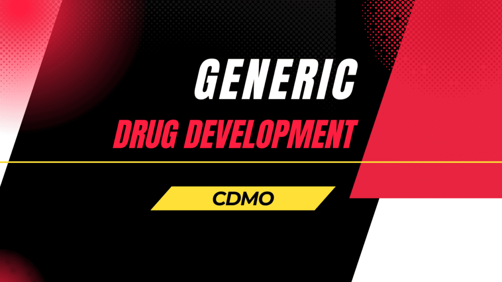 Generic Drug Development CDMO