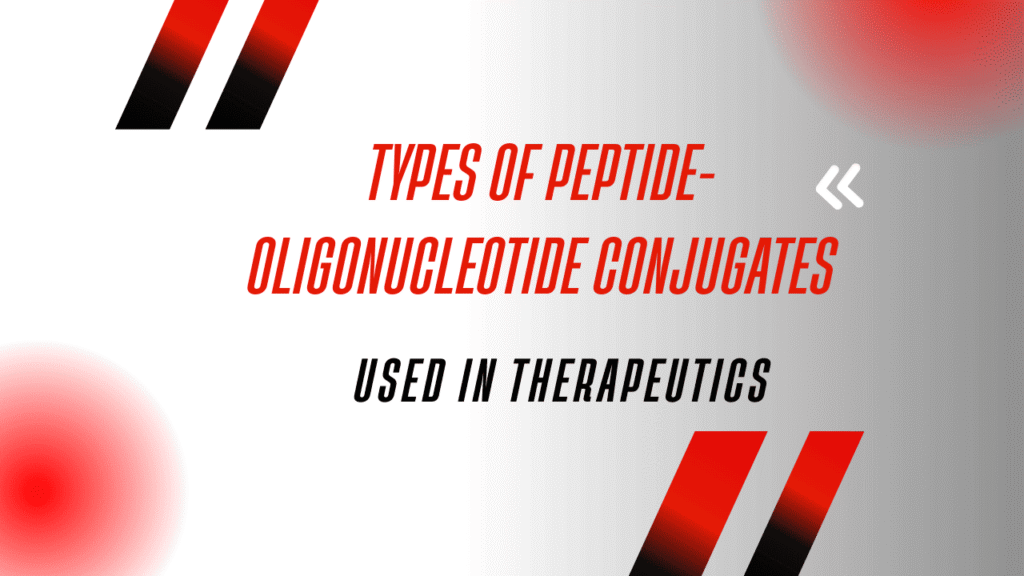 Types of Peptide Oligonucleotide Conjugates