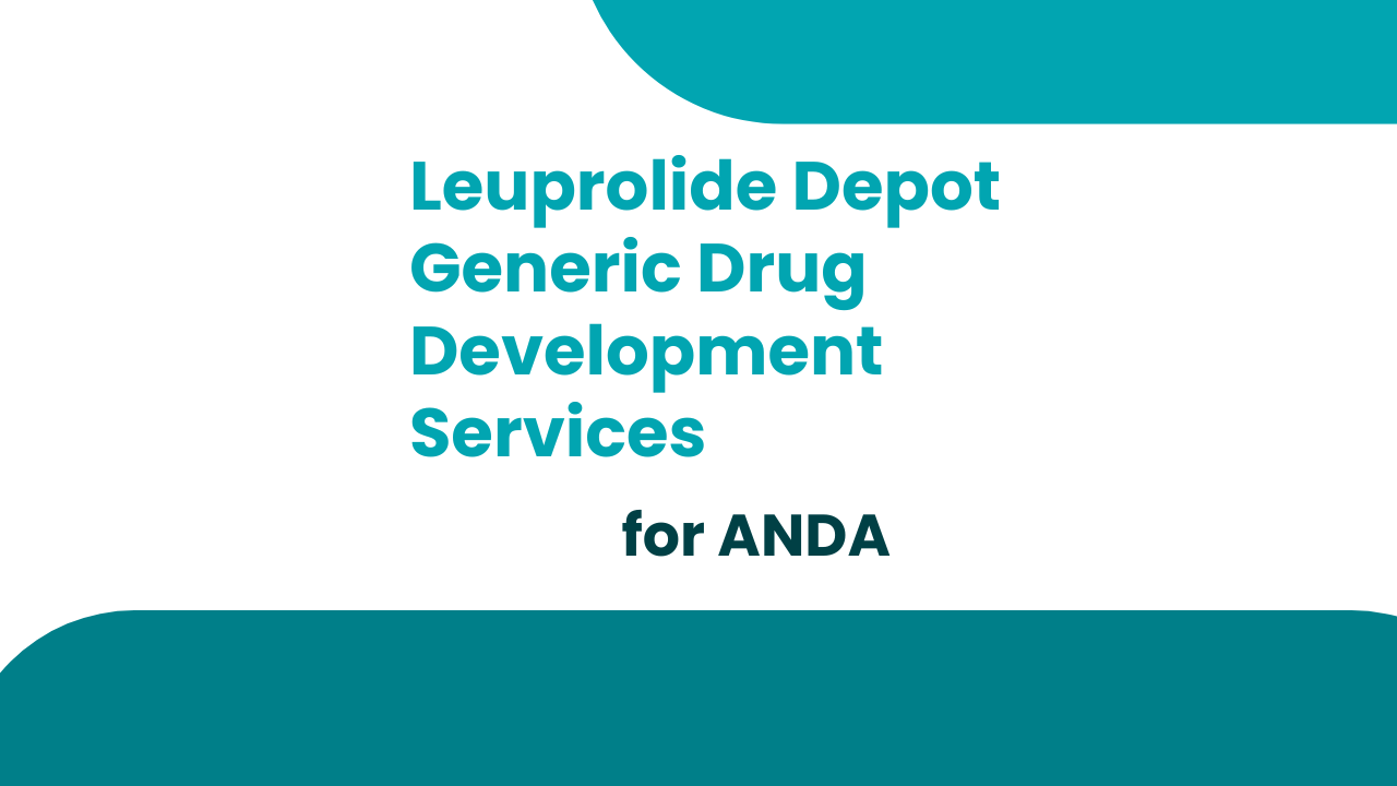 Leuprolide Depot Generic Drug Development Services
