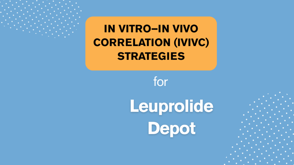 IVIVC for Leuprolide Depot
