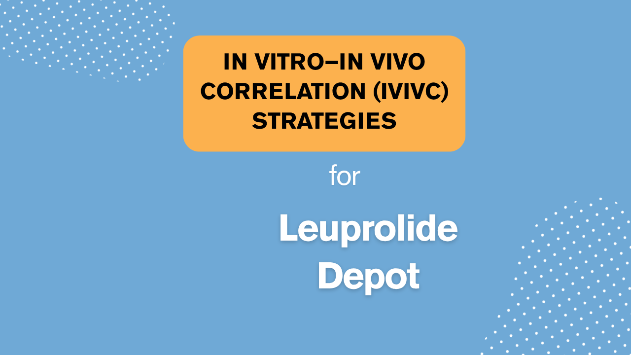 IVIVC for Leuprolide Depot