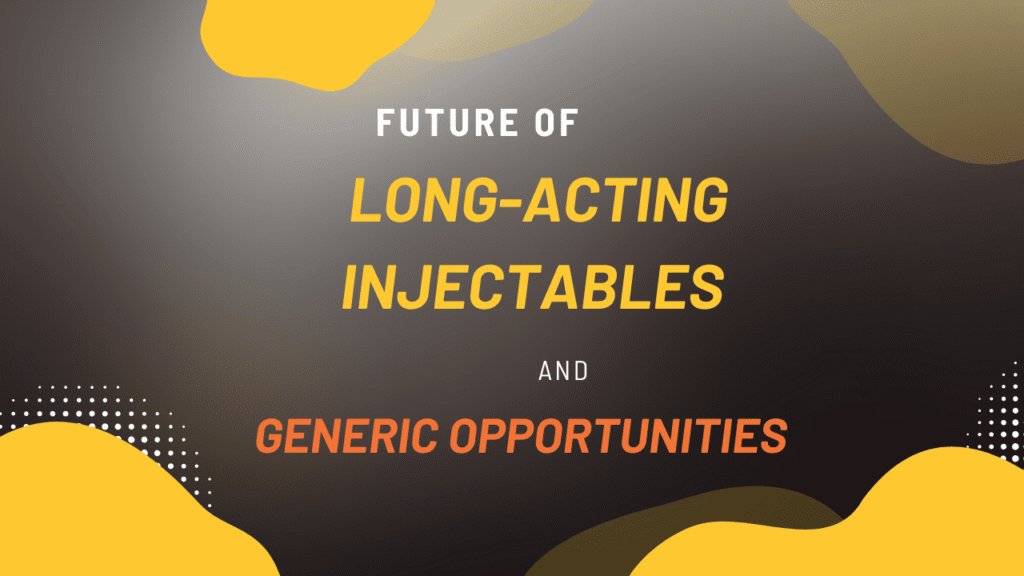 Long Acting Injectables Market Trends