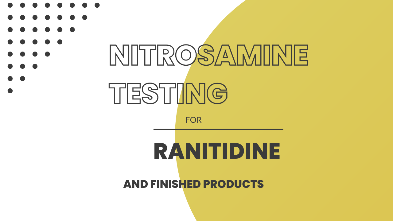 Nitrosamine Testing for Ranitidine