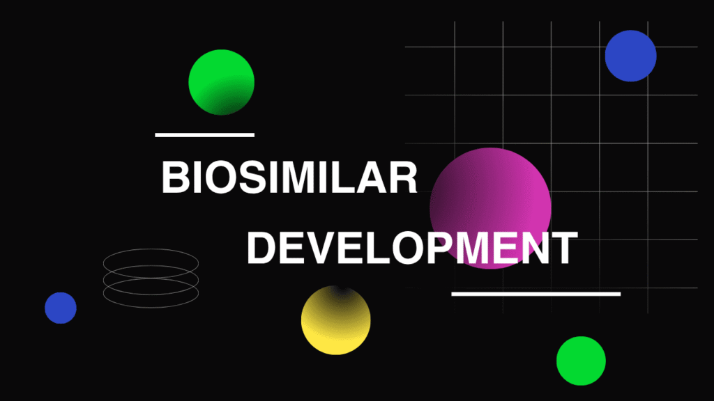Biosimilar Development