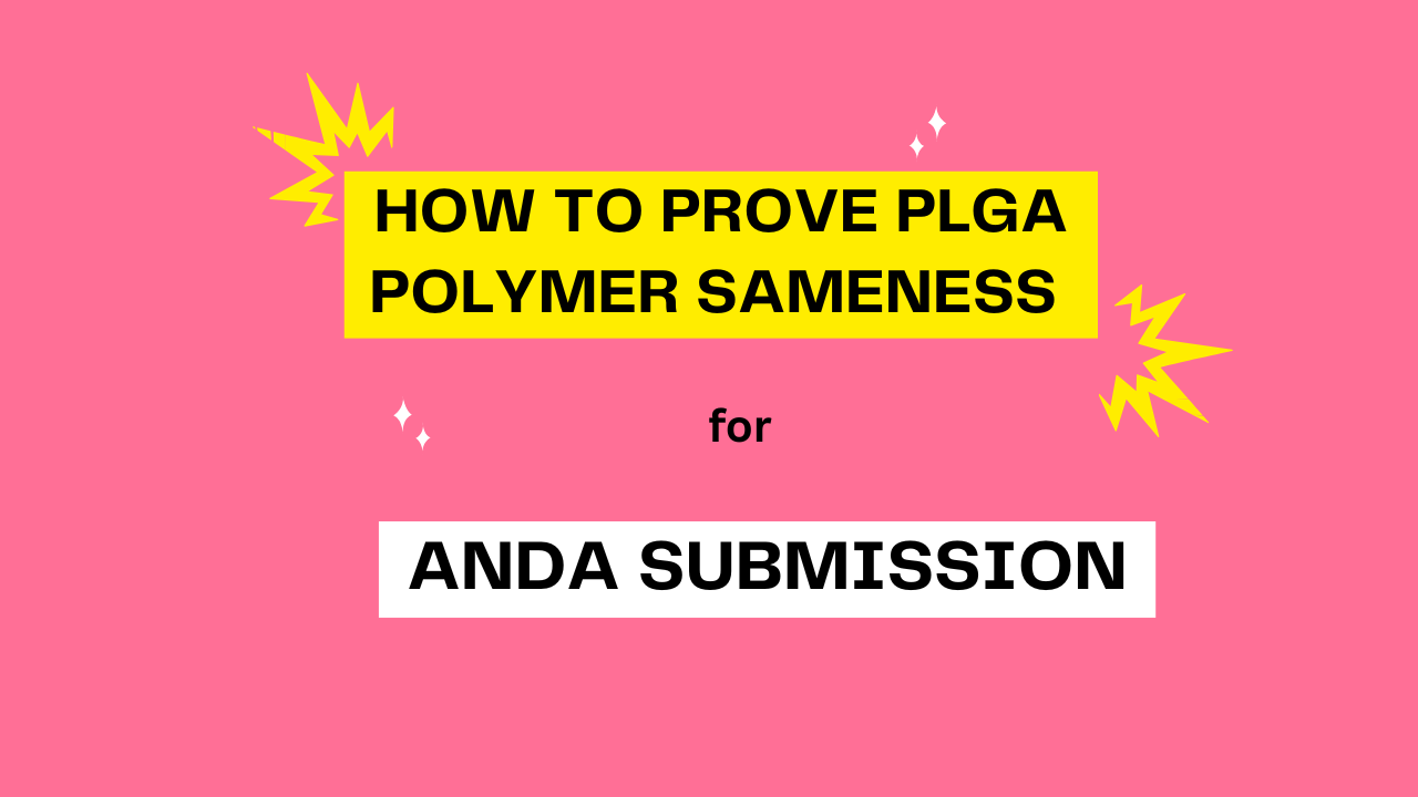 PLGA Polymer Sameness for ANDA