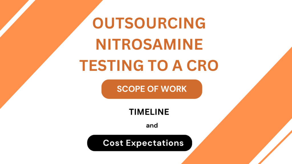 Outsourcing Nitrosamine Testing to a CRO