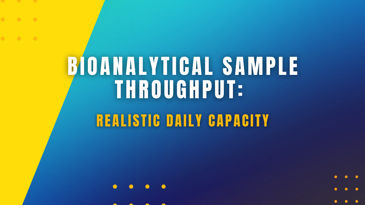 How Many Samples Can a Bioanalytical CRO Realistically Process Per Day?