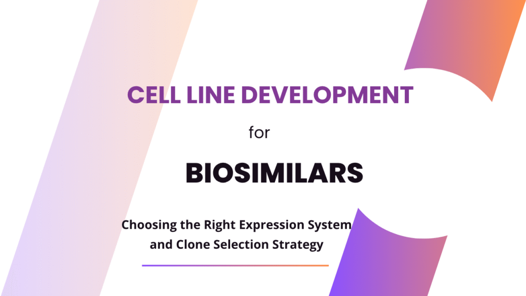 Cell Line Development for Biosimilars
